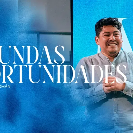 Segundas Oportunidades | Humberto Guzmán