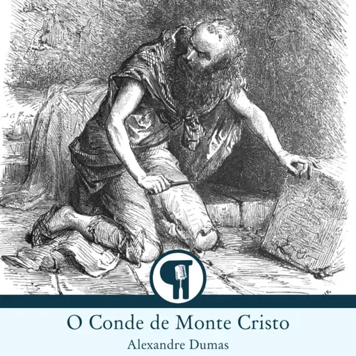 O Conde de Monte Cristo, de Alexandre Dumas - Parte 5