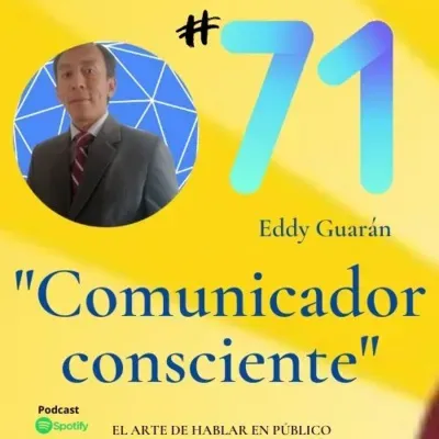 # 71 Comunicador Consciente