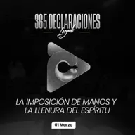 Declaración del día - La imposición de manos y la llenura del Espíritu - 01 Marzo