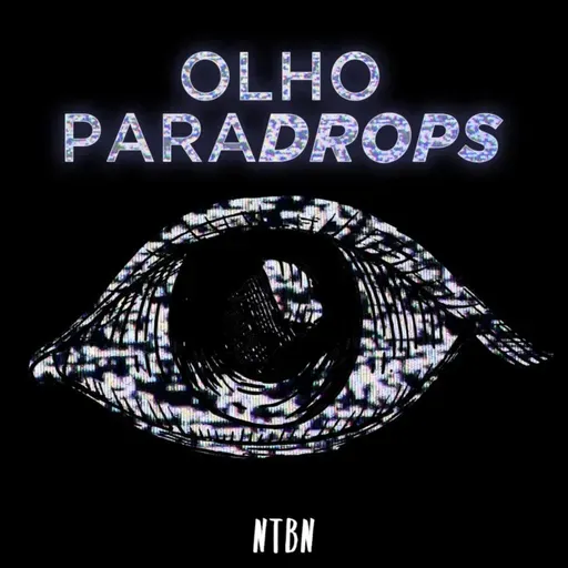 Olho Paradrops - 25/07/2022