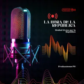 LA HORA DE LA REPÚBLICA