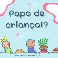 Papo de criança!?