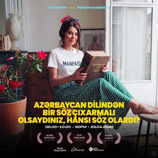 Azərbaycan dilindən bir söz çıxarmalı olsaydınız, hansı söz olardı? 29.04.2026