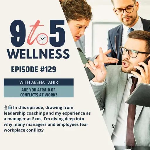 Are You Afraid of Conflicts at Work?