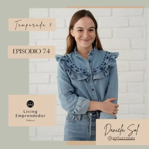 Episodio 74 - SG Turrones - Daniela Sol