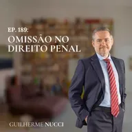 #189 Omissão no Direito Penal