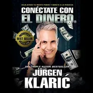 Conéctate con el dinero -  Jürgen Klarić