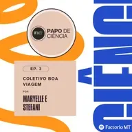 Papo de Ciência: Coletivo Boa Viagem