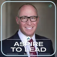 358. Building a Leadership Life That Lasts: Featuring Evan Robb
