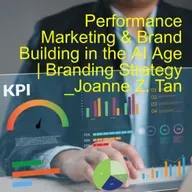 Performance Marketing & Brand Building in AI Age: Branding Strategy that Drives Sustainable Growth_Joanne Z. Tan_Season 2, Episode 98
