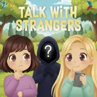 Talk With Strangers Eps. 1: Mystery Talker Revealed