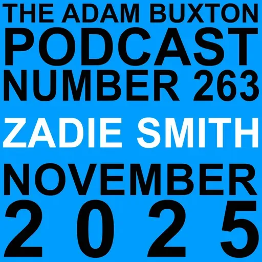 EP.263 - ZADIE SMITH