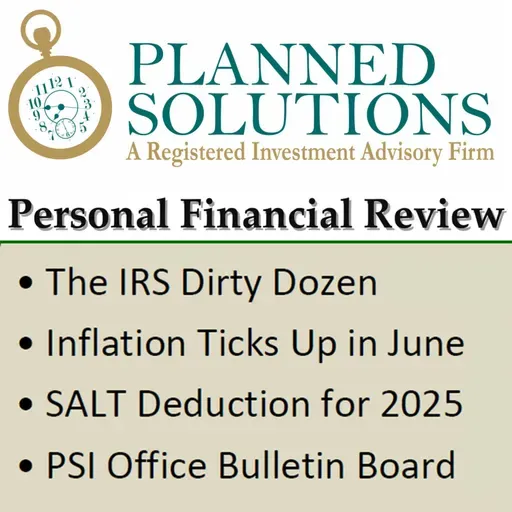 The IRS Dirty Dozen Inflation Ticks Up in June SALT Deduction for 2025