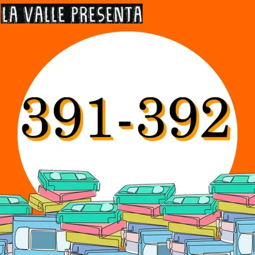 Películas N° 391 y 392