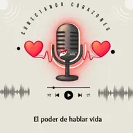 El poder de hablar vida | Conectando Corazones – Palabras que transforman el hogar