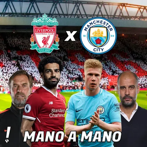 Liverpool x Manchester City - Mano a Mano da Premier League 2021/22