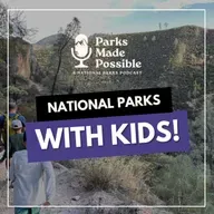 National Parks with Kids! Best National Parks for Kids and our Tricks to Guarantee a great Trip