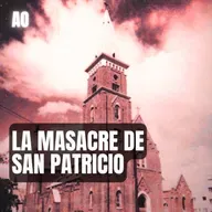 3. La Masacre de San Patricio