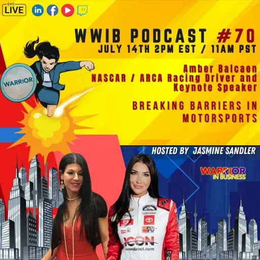 Warrior Women in Business Podcast Episode 70: Amber Balcaen