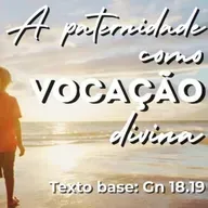 A PATERNIDADE COMO VOCAÇÃO DIVINA! | Dia dos Pais - IBVN 2025