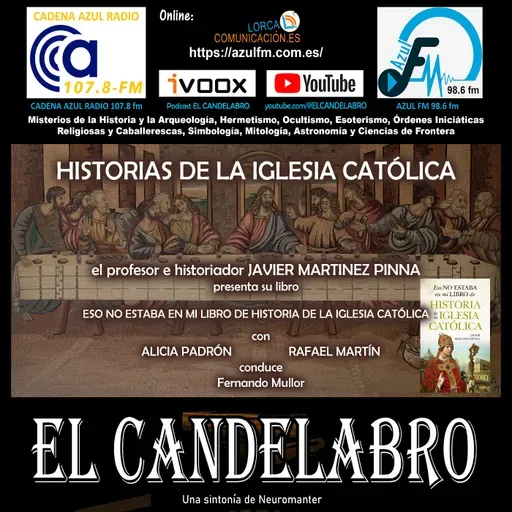 HISTORIAS DE LA IGLESIA CATÓLICA - El Candelabro 10T El Candelabro 04-04-2025 - Prog27