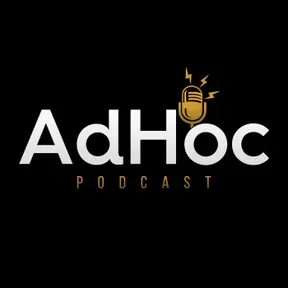 AdHoc Podcast