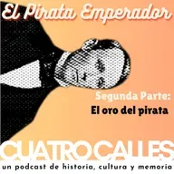 51| El Pirata Emperador. Segunda Parte: El oro del pirata