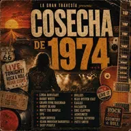 Cosecha de 1974 Revisited