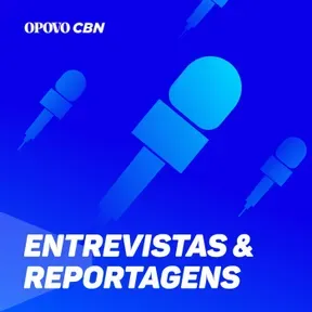 Entrevistas & Reportagens O POVO CBN