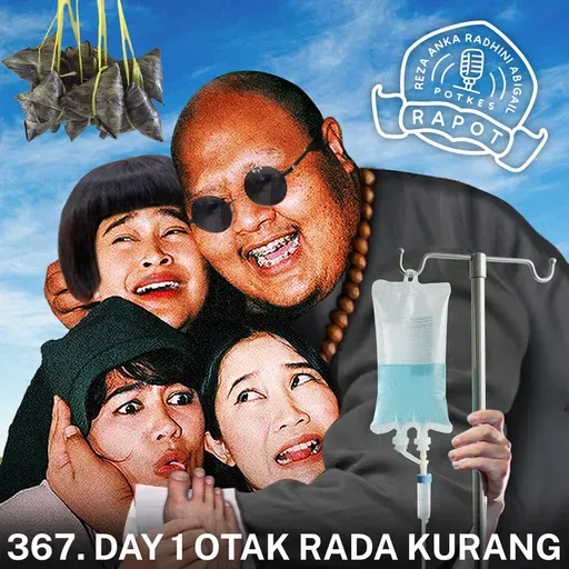 367. Day 1 Otak Rada Kurang