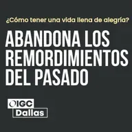 Abandona los remordimientos del pasado | Edgardo Paz