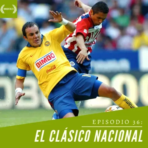 El Clásico Nacional