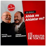 Ahlak mı, Ahlaklar mı? / Konuk: Prof. Dr. Ahmet İnam