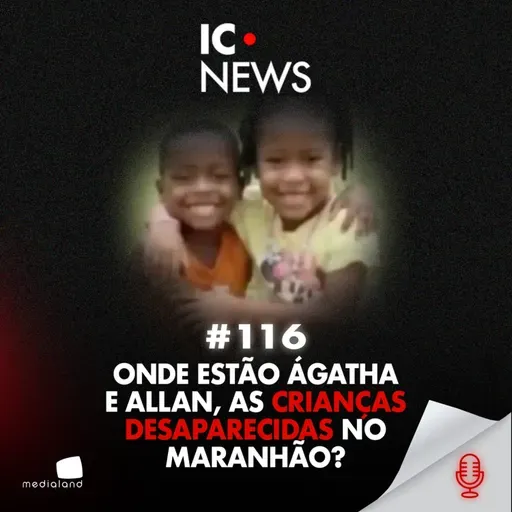 DUAS CRIANÇAS SUMIRAM NA MATA EM BACABAL: DIAS DE BUSCA E NENHUM SINAL - IC NEWS #116