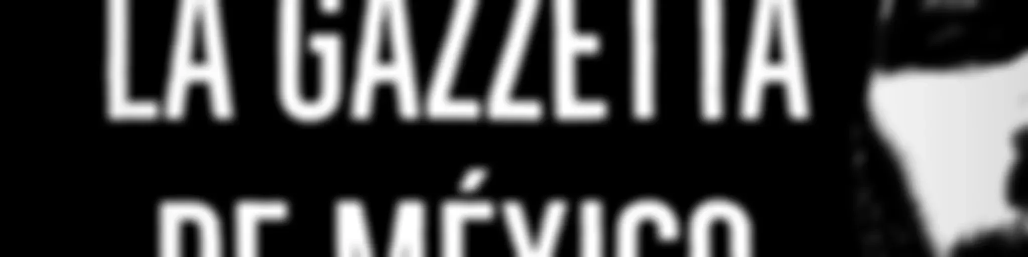 La Gazzetta de México