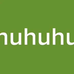 huhuhu