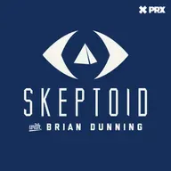 A Brief Shake-Up at Skeptoid