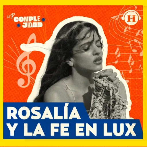 Rosalía y la fe en LUX: ¿la religión está de moda?