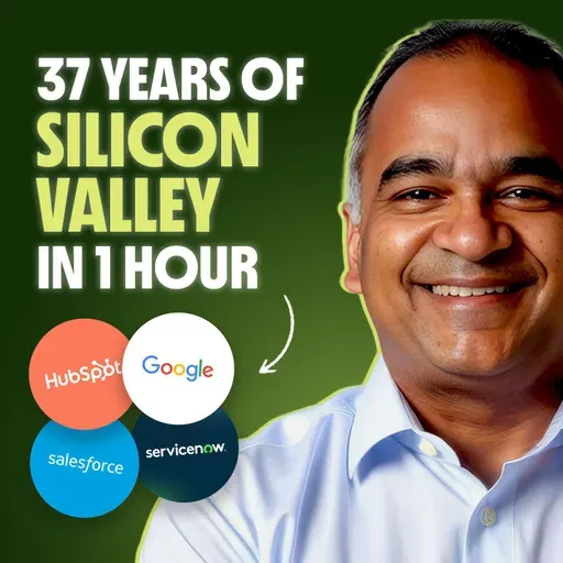 Learn from Silicon Valley’s Best Companies (Hubspot, Google & Salesforce) w/Avanish Sahai
