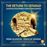 Special Episode: The Return to Sepharad - Calatayud in the Network of Spanish Jewish Quarters