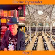 The Divine Pymander - Part 2
