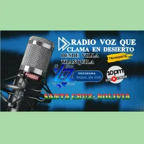 Radio Luz Voz Que Clama en Desierto desde Santa Cruz -Bolivia