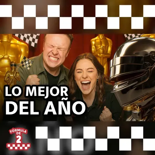 Los Óscares de la F1: Mejor Piloto, Equipo, Radio y el Checo de Oro - Episodio 36  