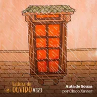 Auta de Souza - Psicografada por Chico Xavier