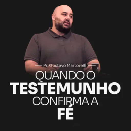 391. Quando o testemunho confirma a fé (3 João 12-15)