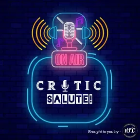 Critic Salute!
