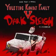 Yuletide Kombat Family V: DARK SLEIGH