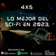 4x5 Lo mejor del Sci-fi en 2023 - Godzilla, Rebel Moon entre otras...