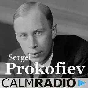 CalmRadio.com - Prokofiev -